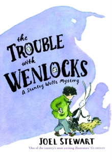Trouble with Wenlocks: A Stanley Wells Mystery