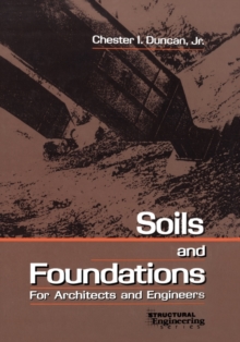Image for Soils and Foundations for Architects and Engineers