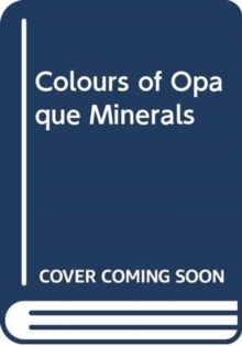 Image for Colours of Opaque Minerals