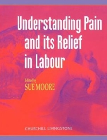 Image for Understanding Pain and Its Relief in Labour
