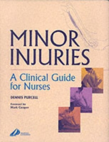 Image for Minor injuries  : a clinical guide for nurses