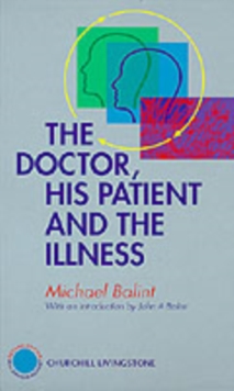 Image for The Doctor, His Patient and The Illness