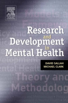 Image for Research and development in mental health  : theory, frameworks and models