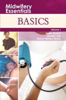 Image for Midwifery essentialsVolume 1,: Basics