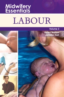 Image for Midwifery essentialsVolume 3,: Labour