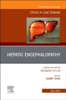Image for Hepatic Encephalopathy, An Issue of Clinics in Liver Disease