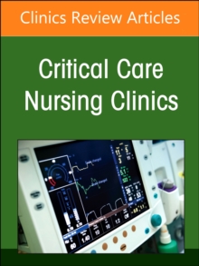 Image for Neonatal Nursing: Clinical Concepts and Practice Implications, Part 1, An Issue of Critical Care Nursing Clinics of North America