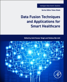 Image for Data Fusion Techniques and Applications for Smart Healthcare