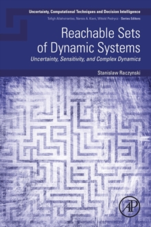 Image for Reachable sets of dynamic systems  : uncertainty, sensitivity, and complex dynamics