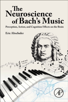 Image for The Neuroscience of Bach’s Music