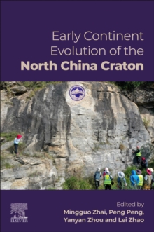 Image for Early continent evolution of the North China Craton