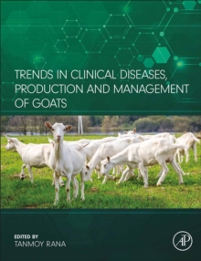 Image for Trends in Clinical Diseases, Production and Management of Goats