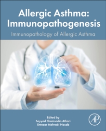 Image for Allergic asthma immunopathogenesis  : immunopathology of the allergic asthma