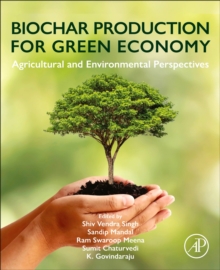 Image for Biochar production for green economy  : agricultural and environmental perspectives
