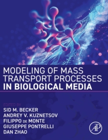 Image for Modeling of mass transport processes in biological media