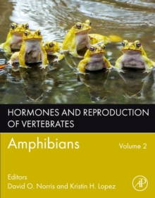 Image for Hormones and Reproduction of Vertebrates, Volume 2 : Amphibians