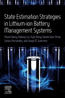 Image for State Estimation Strategies in Lithium-ion Battery Management Systems