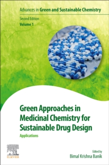 Image for Green approaches in medicinal chemistry for sustainable drug design: Applications