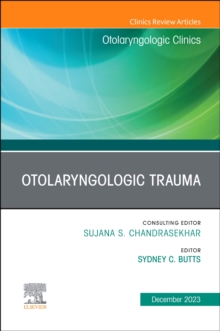 Image for Otolaryngologic Trauma, An Issue of Otolaryngologic Clinics of North America