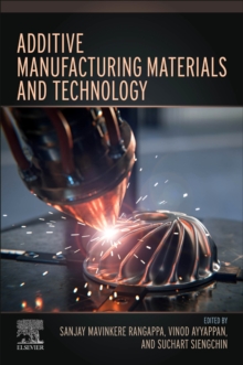Image for Additive manufacturing materials and technology