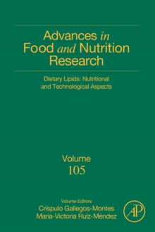 Image for Advances in Food and Nutrition Research. Volume 105 Dietary Lipids, Nutritional and Technological Aspects