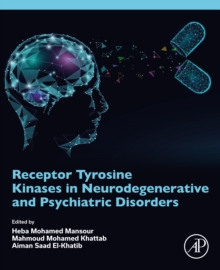 Image for Receptor Tyrosine Kinases in Neurodegenerative and Psychiatric Disorders