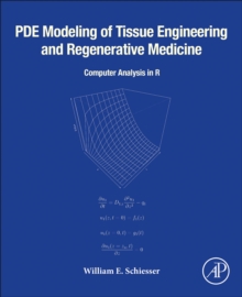 Image for PDE modeling of tissue engineering and regenerative medicine  : computer analysis in R