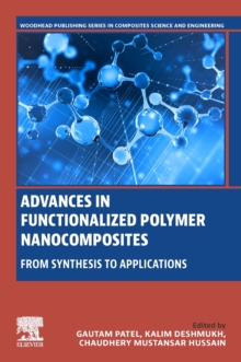 Image for Advances in Functionalized Polymer Nanocomposites : From Synthesis to Applications