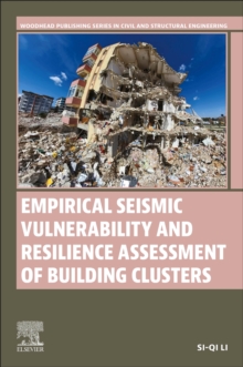 Image for Empirical seismic vulnerability and resilience assessment of building clusters