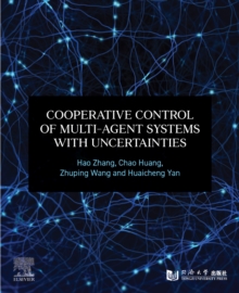 Image for Cooperative Control of Multi-Agent Systems With Uncertainties