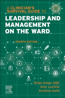 Image for A Clinician's Survival Guide to Leadership and Management on the Ward