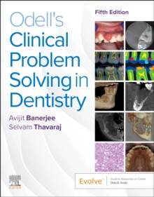 Odell's Clinical Problem Solving in Dentistry by Banerjee, Avijit