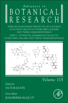 Image for African Plant-Based Products as a Source of Potent Drugs to Overcome Cancers and their Chemoresistance