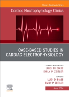 Image for Case-Based Studies in Cardiac Electrophysiology, An Issue of Cardiac Electrophysiology Clinics