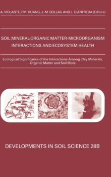 Image for Ecological Significance of the Interactions among Clay Minerals, Organic Matter and Soil Biota