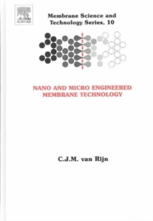 Image for Nano and Micro Engineered Membrane Technology