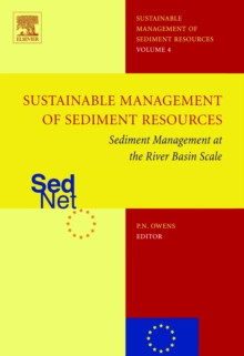 Image for Sustainable management of sediment resourcesVol. 4: Sediment management at the river basin scale