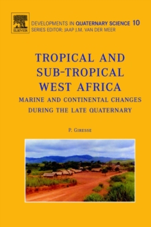 Image for Tropical and sub-tropical West Africa - Marine and continental changes during the Late Quaternary