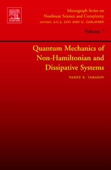 Quantum Mechanics of Non-Hamiltonian and Dissipative Systems