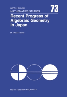 Image for Recent Progress of Algebraic Geometry in Japan