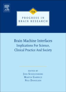 Image for Brain Machine Interfaces: Implications for science, clinical practice and society