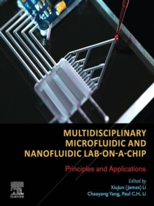 Image for Multidisciplinary Microfluidic and Nanofluidic Lab-on-a-Chip: Principles and Applications