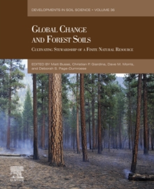 Image for Global change and forest soils: cultivating stewardship of a finite natural resource