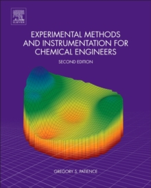 Experimental Methods and Instrumentation for Chemical Engineers