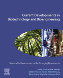 Image for Current Developments in Biotechnology and Bioengineering: Sustainable Bioresources for the Emerging Bioeconomy