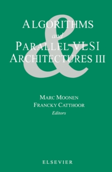 Image for Algorithms and Parallel VLSI Architectures III