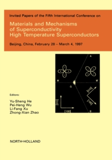 Image for Materials and Mechanisms of Superconductivity - High Temperature Superconductors