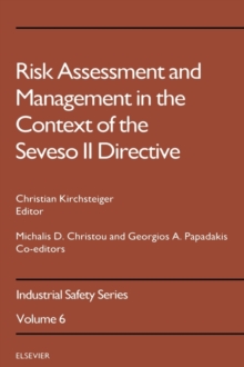 Image for Risk Assessment and Management in the Context of the Seveso II Directive