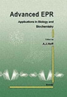 Image for Advanced EPR : Applications in Biology and Biochemistry