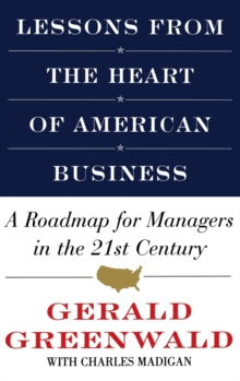 Image for Lessons from the Heart of American Business